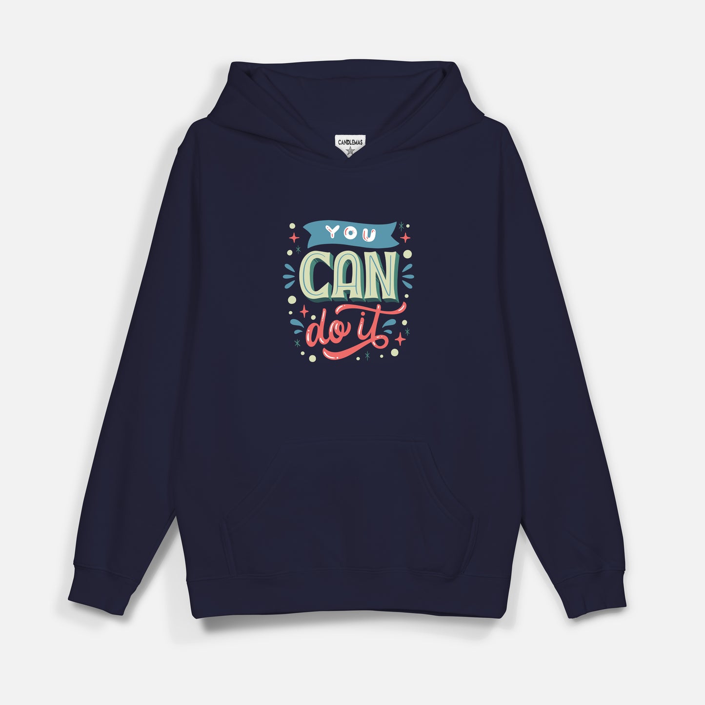 You Can Do It - Hoodie