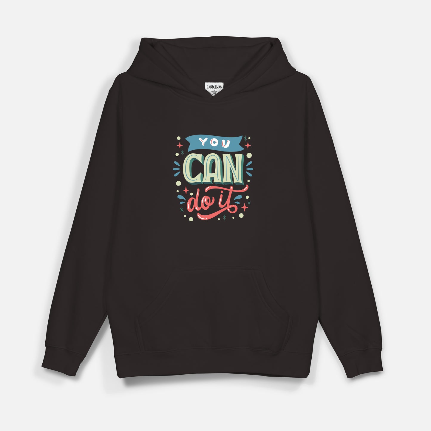 You Can Do It - Hoodie