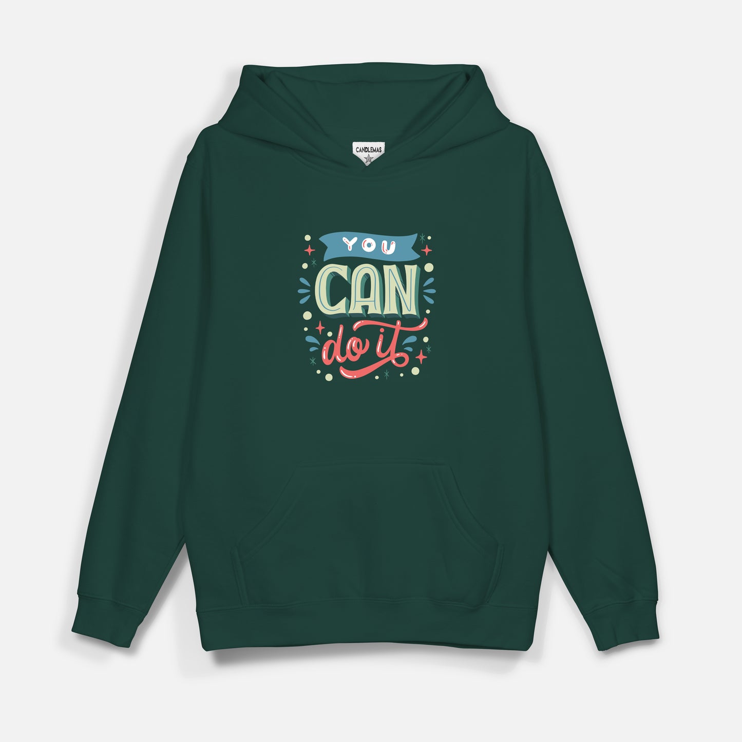 You Can Do It - Hoodie