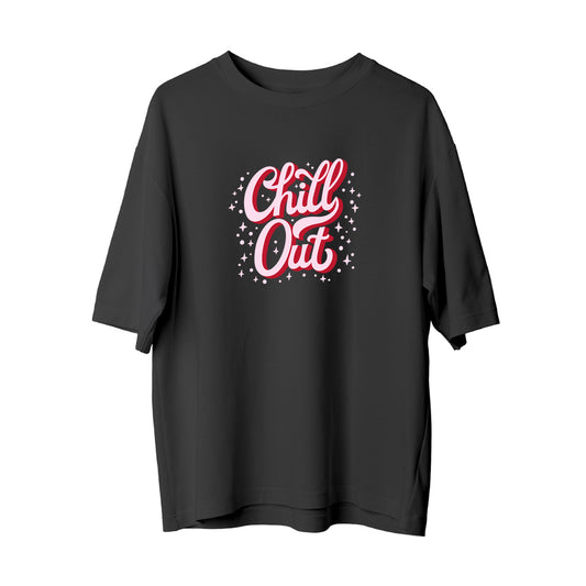 Chill Out - Oversize T-Shirt