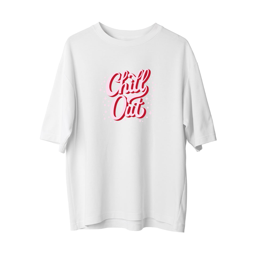 Chill Out - Oversize T-Shirt