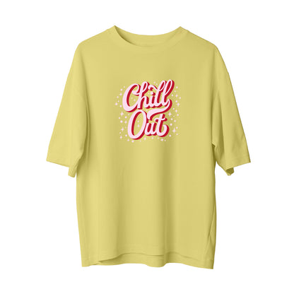 Chill Out - Oversize T-Shirt