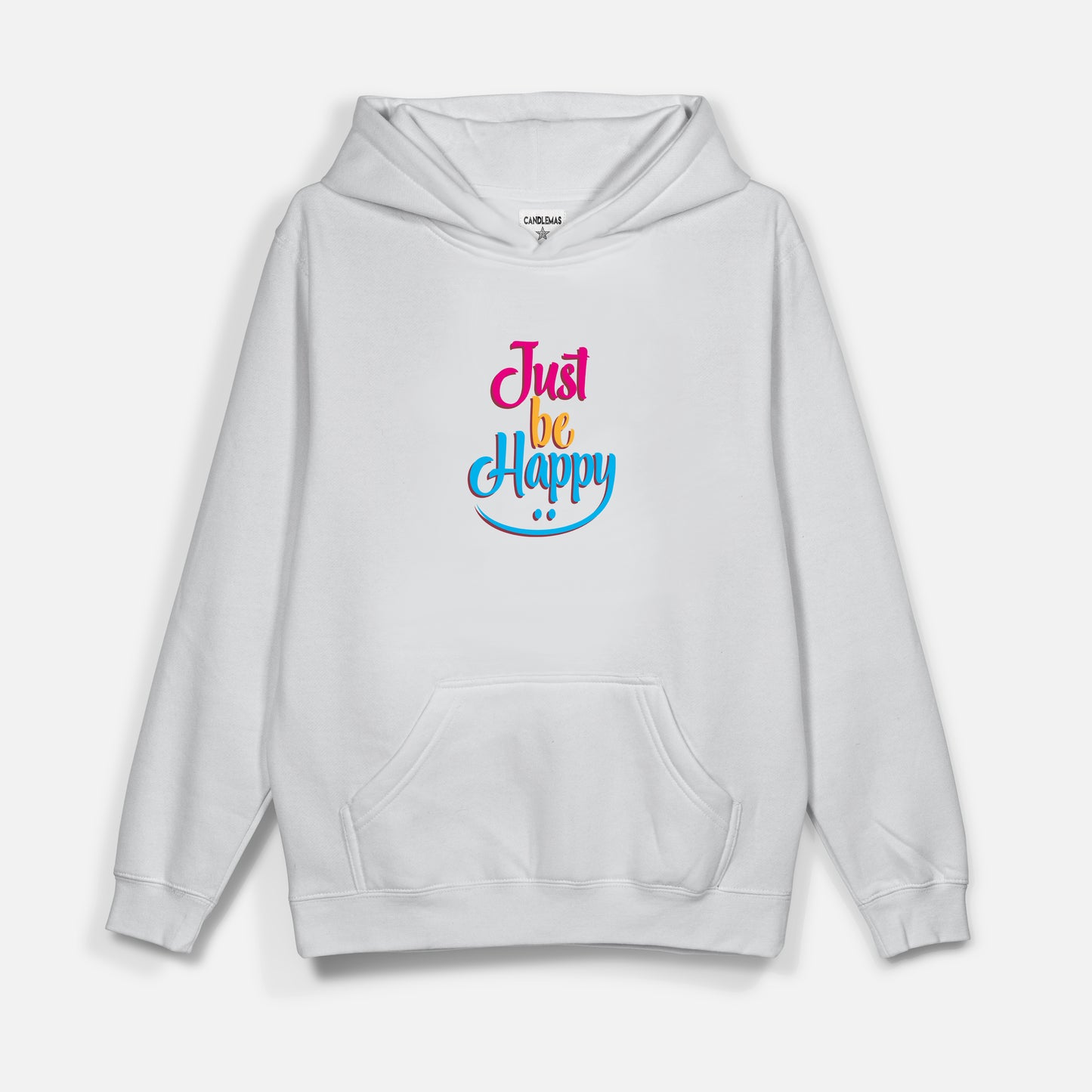 Just Be Happy - Hoodie
