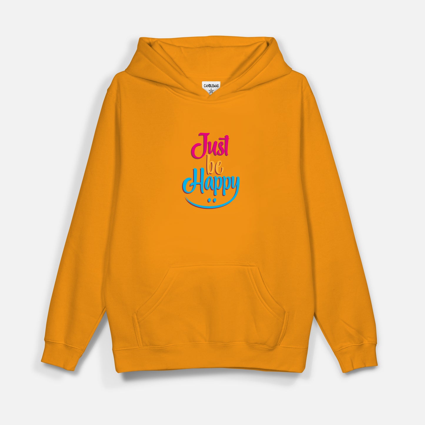Just Be Happy - Hoodie