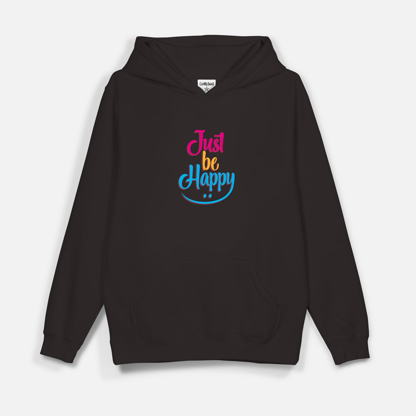 Just Be Happy - Hoodie