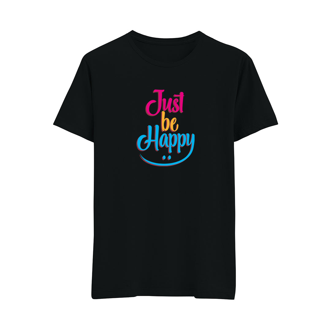 Just Be Happy - Regular T-Shirt