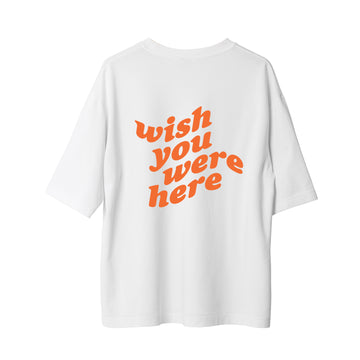 Wish You - Oversize T-Shirt