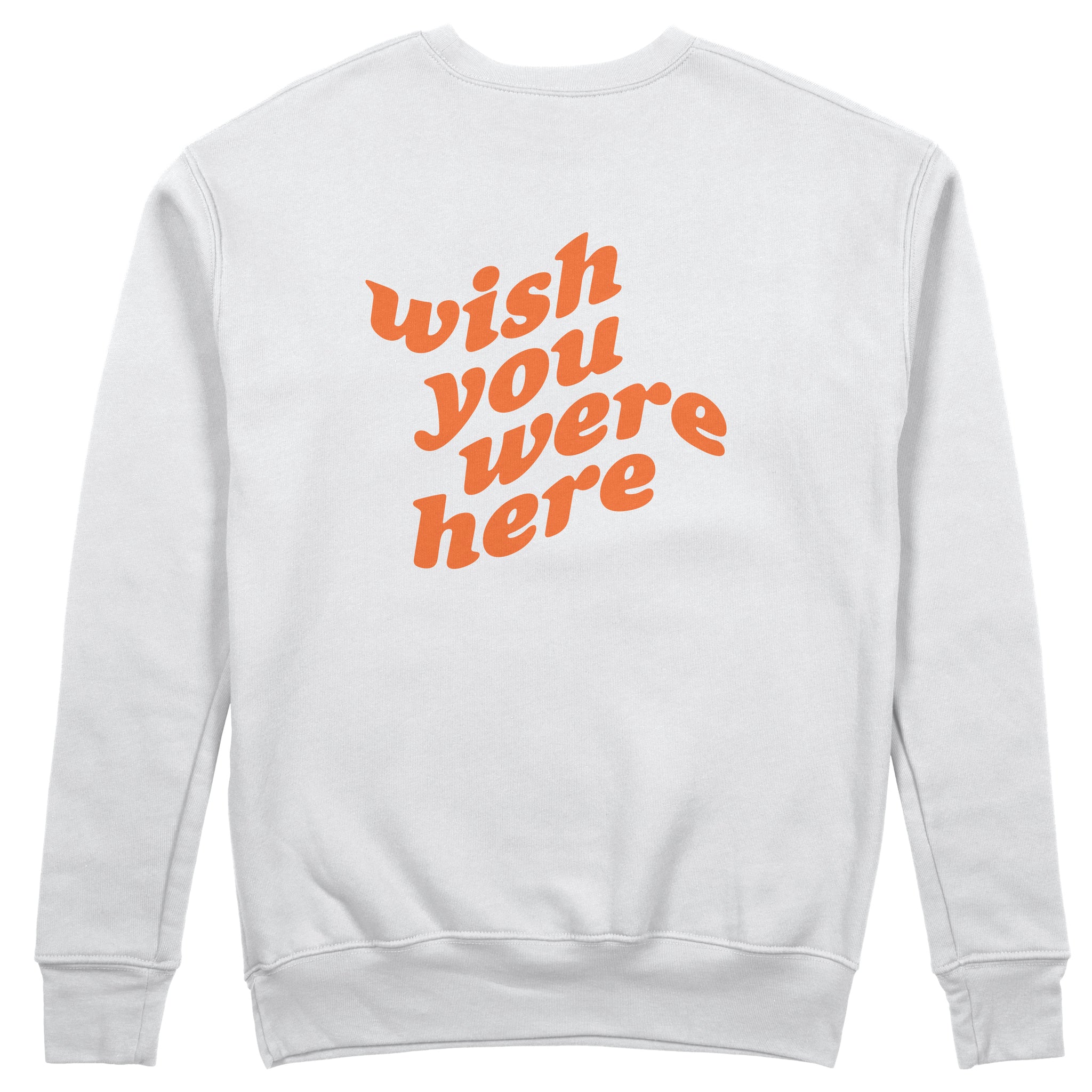 Wish You - Sweatshirt