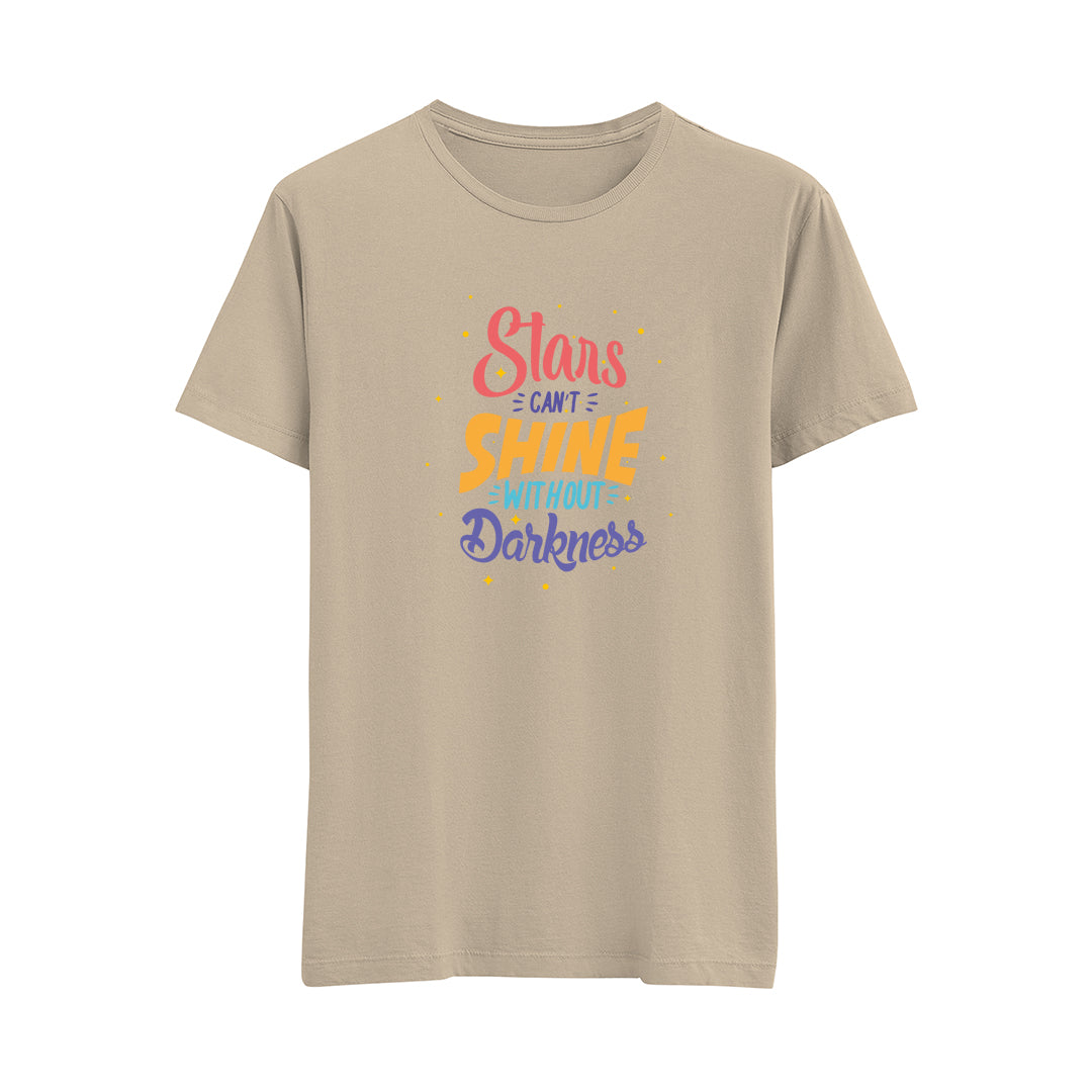 Stars Can't Shine Without Darkness - Regular T-Shirt