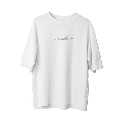 Chill - Oversize T-Shirt