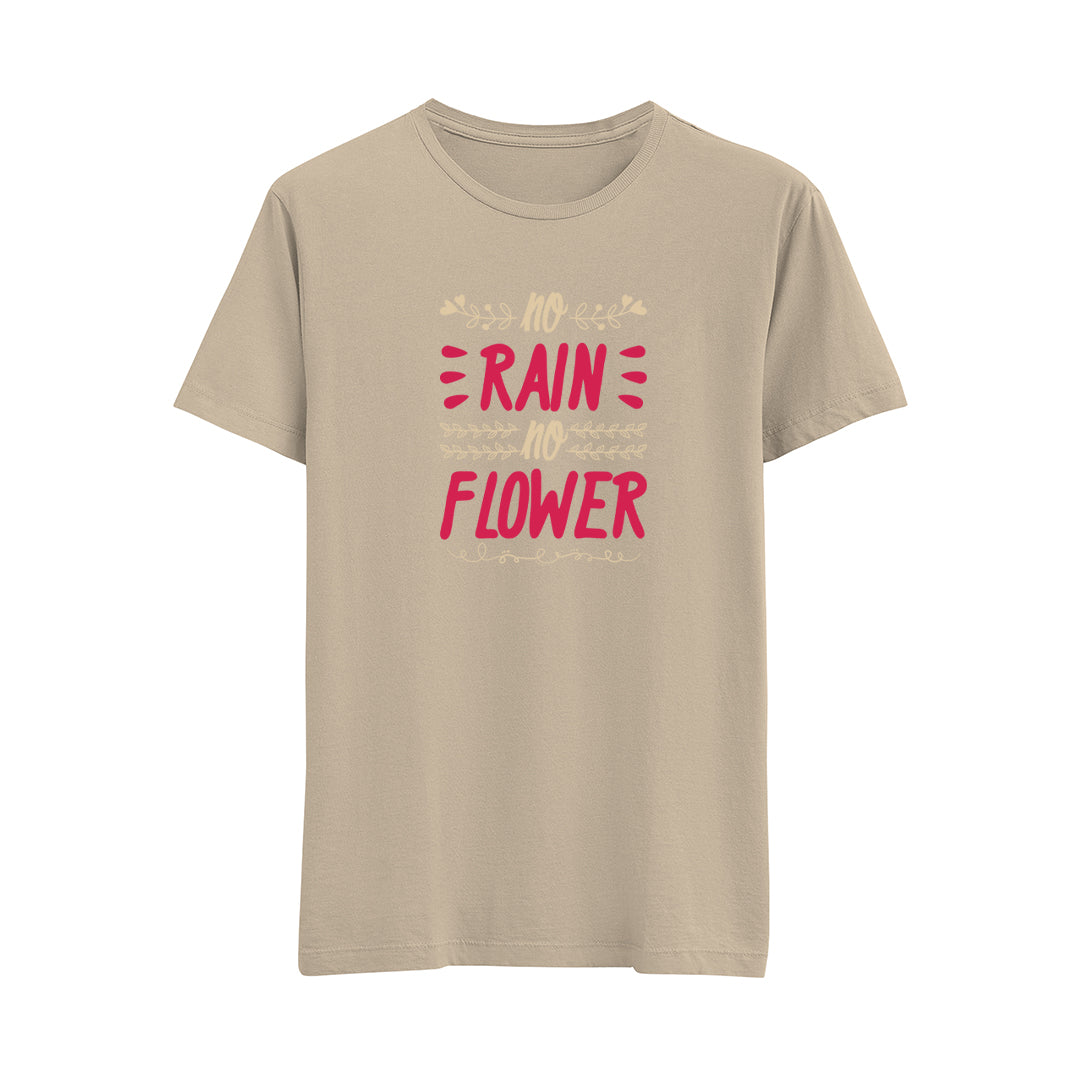 No Rain No Flower - Regular T-Shirt