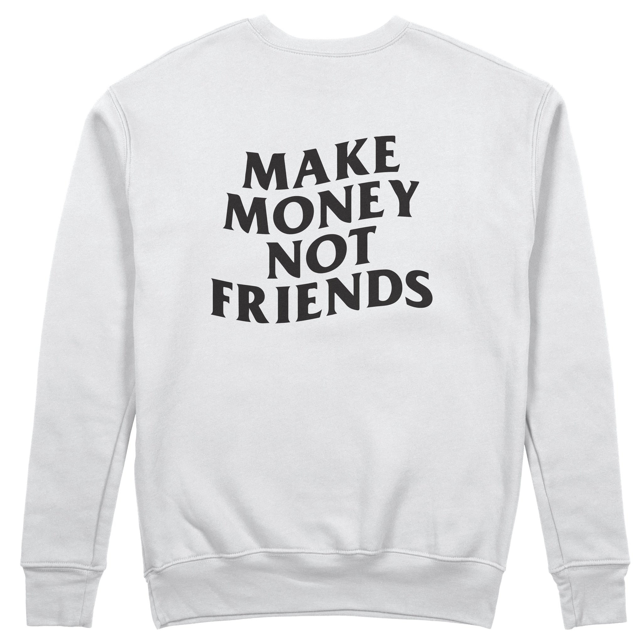 Make Money - Sweatshirt OUTLET