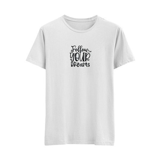 Follow Dream - Regular T-Shirt