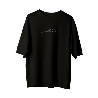 Chill - Oversize T-Shirt