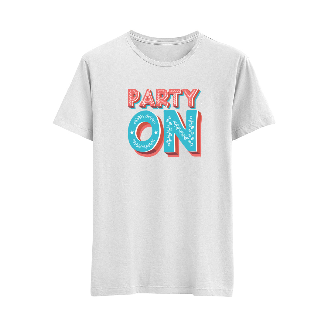 Party On - Regular T-Shirt