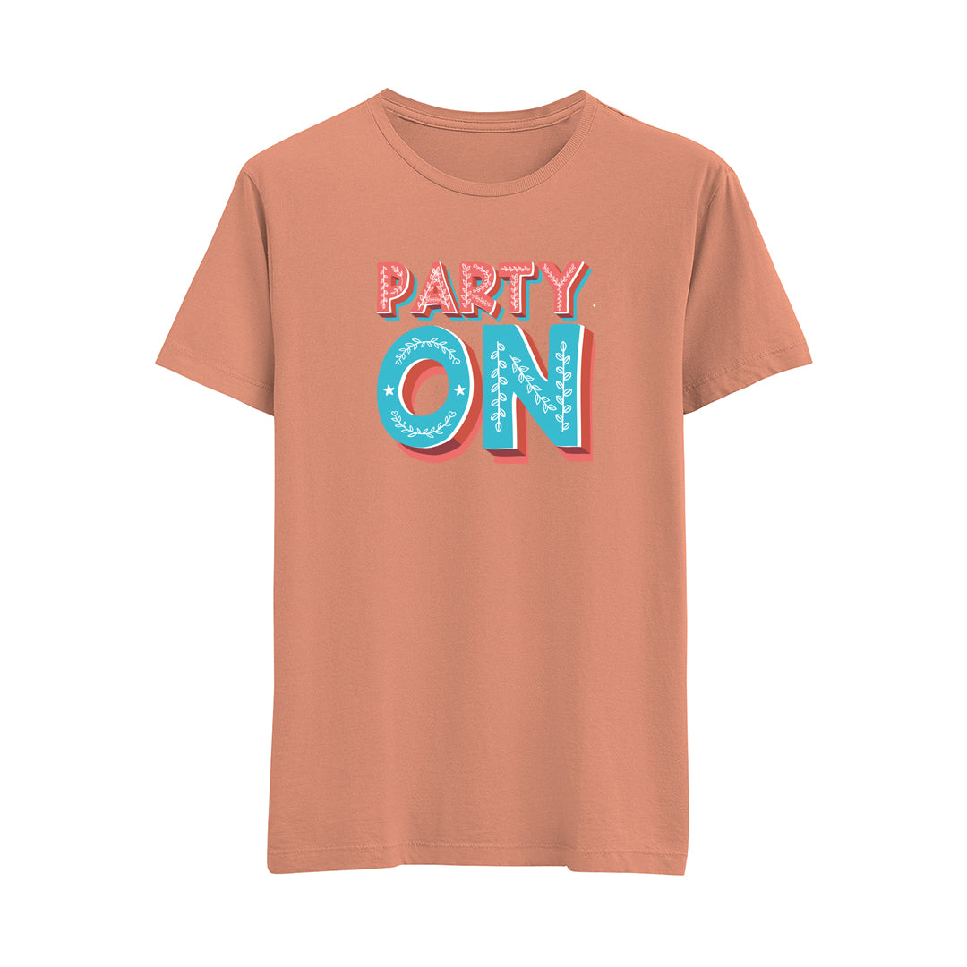 Party On - Regular T-Shirt