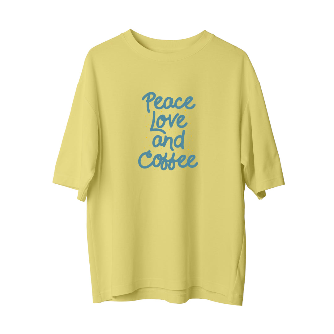 Peace Love And Coffee - Oversize T-Shirt