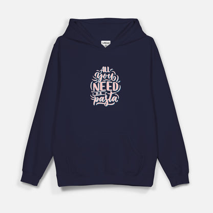 Need Pasta - Hoodie