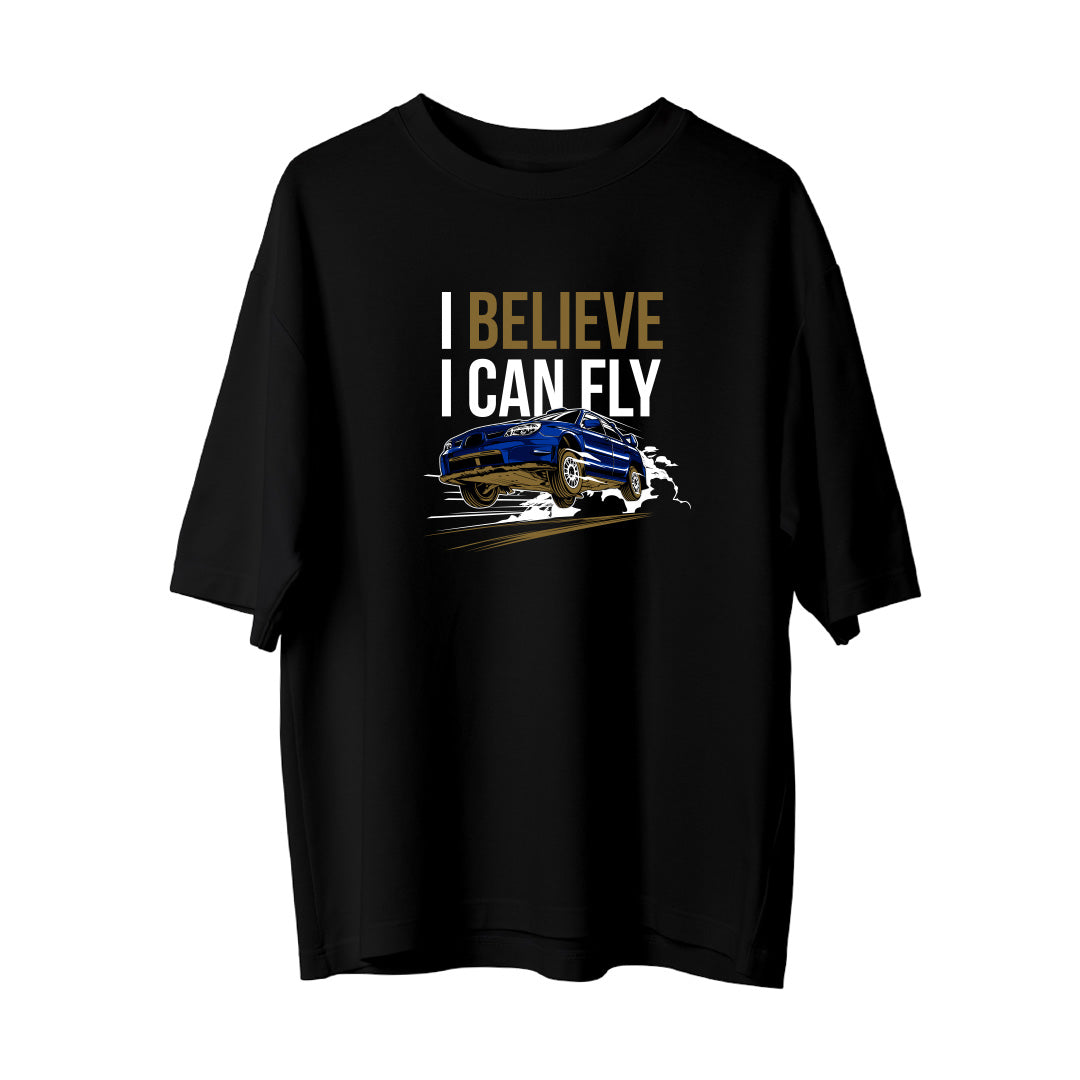 I Believe - Oversize T-Shirt