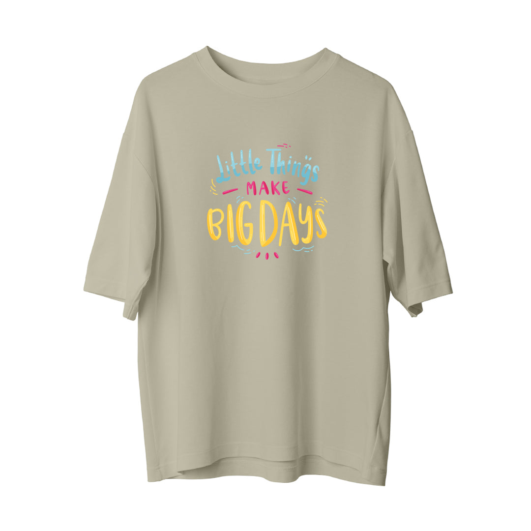 Big Days - Oversize T-Shirt