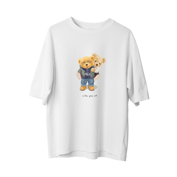 Bear Life You Up- Oversize T-Shirt