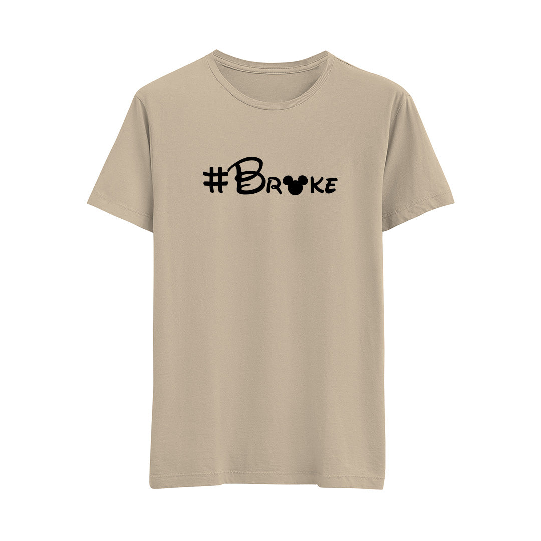 Broke - Regular T-Shirt