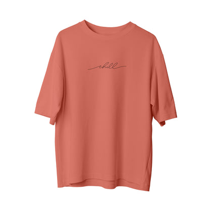 Chill - Oversize T-Shirt