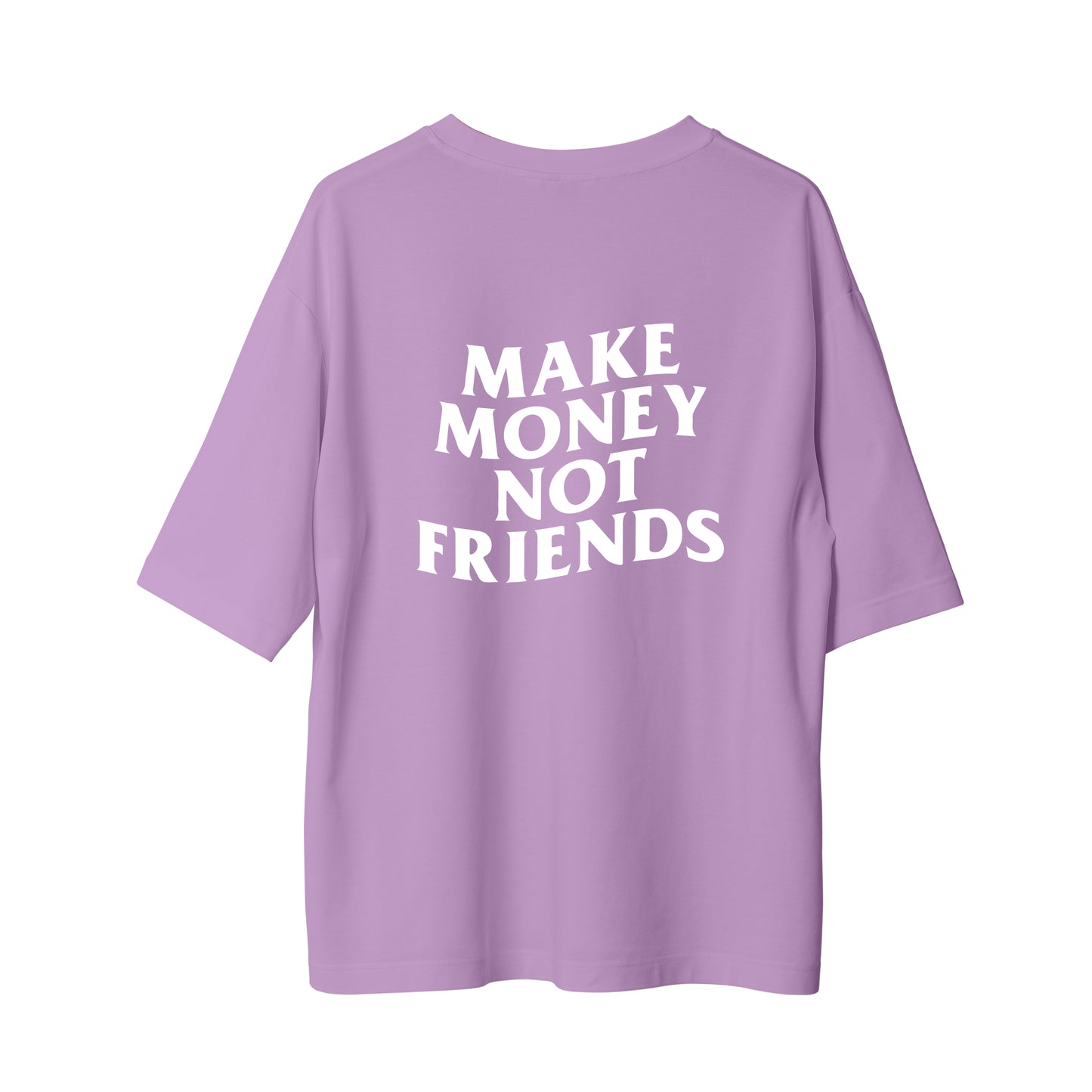 Make Money - Oversize T-Shirt