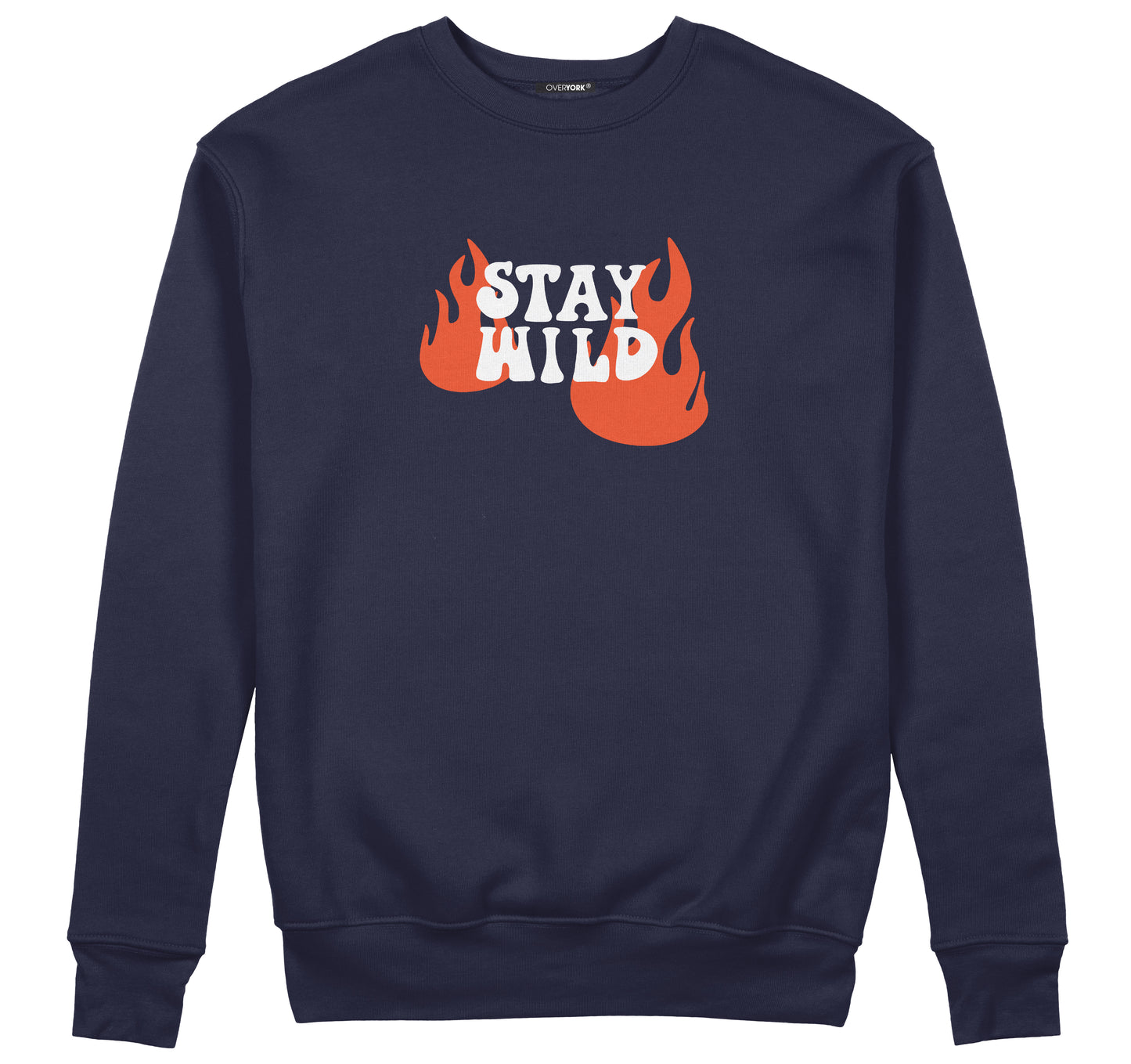 Stay Wild - Sweatshirt