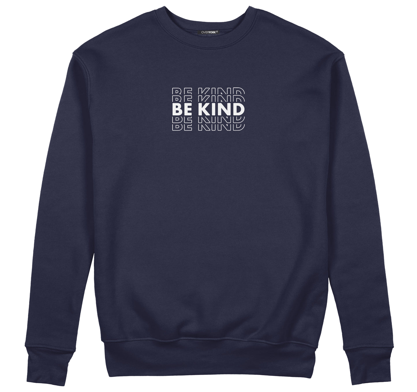 Be Kind - Sweatshirt