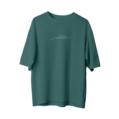 Chill - Oversize T-Shirt