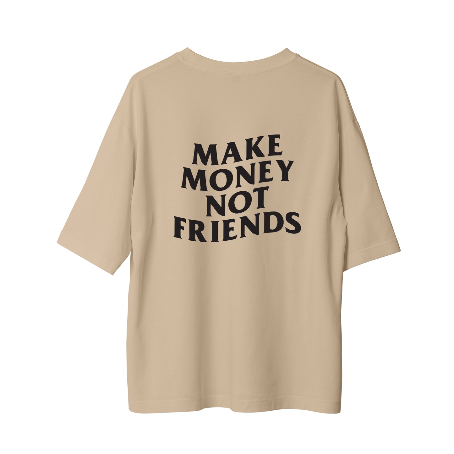 Make Money - Oversize T-Shirt