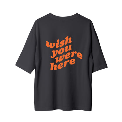 Wish You - Oversize T-Shirt