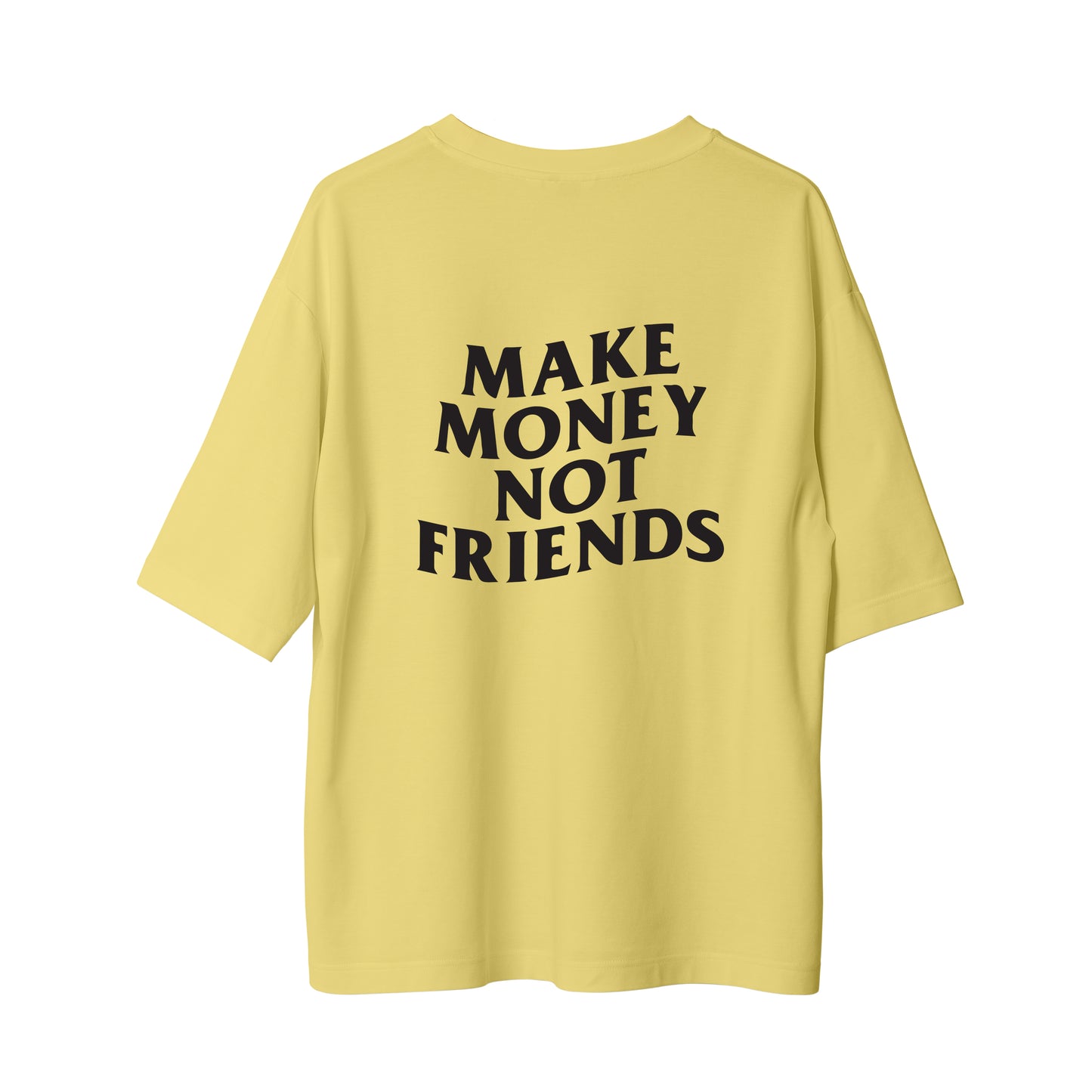 Make Money - Oversize T-Shirt