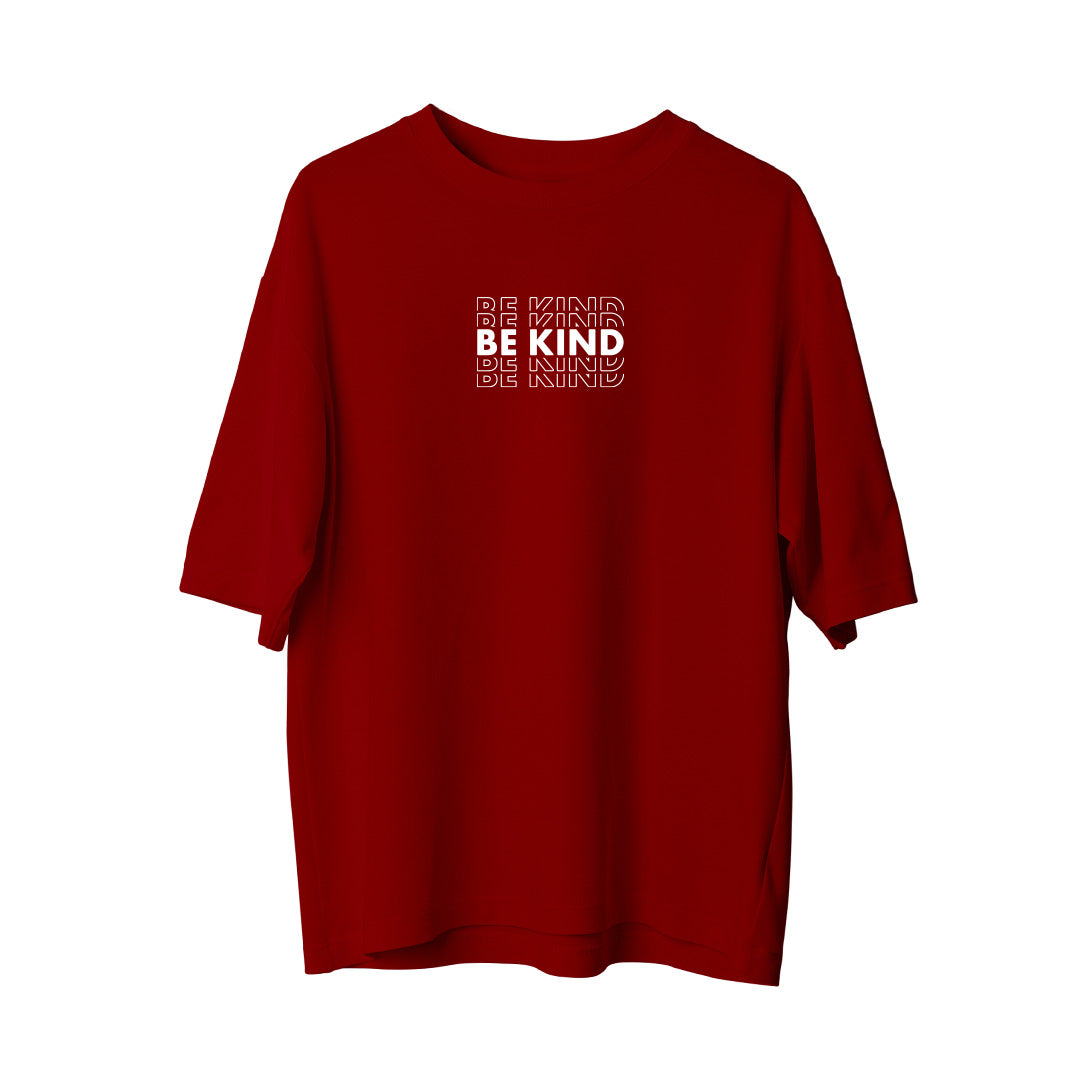 Be Kind  - Oversize T-Shirt